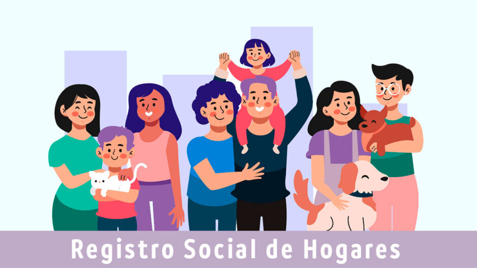 Cambios al Registro Social de Hogares: Conoce quiénes son los nuevos beneficiarios